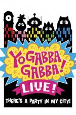 Watch Yo Gabba Gabba Live from NOKIA Theatre LA Live Afdah