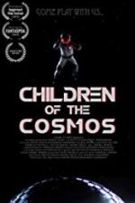 Watch Children of the Cosmos Afdah