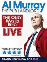 Watch Al Murray: The Only Way Is Epic Tour Afdah