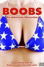 Watch Boobs: An American Obsession Afdah
