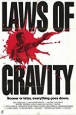 Watch Laws of Gravity Afdah