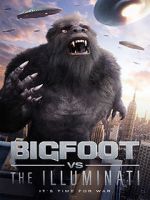 Watch Bigfoot vs the Illuminati Afdah