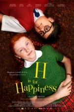 Watch H Is for Happiness Afdah