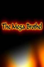 Watch The Mega Brothel Afdah