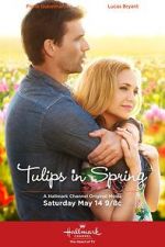 Watch Tulips in Spring Afdah