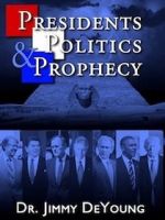 Watch Presidents, Politics, and Prophecy Afdah
