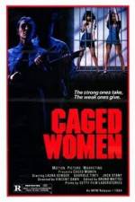 Watch Caged Woman Afdah