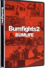 Watch Bumfights 2: Bumlife Afdah