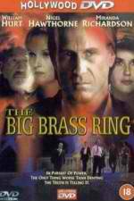 Watch The Big Brass Ring Afdah