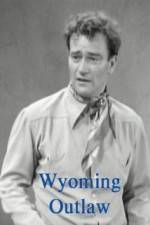 Watch Wyoming Outlaw Afdah