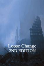 Watch Loose Change: Second Edition Afdah