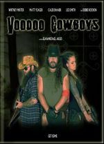 Watch Voodoo Cowboys Afdah