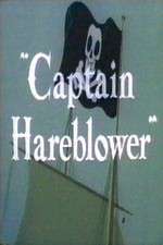 Watch Captain Hareblower Afdah