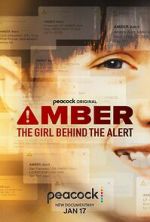 Watch Amber: The Girl Behind the Alert Afdah