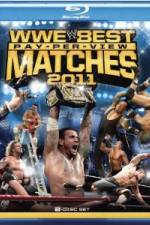 Watch Best Pay Per View Matches of 2011 Afdah