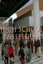 Watch High School Possession Afdah