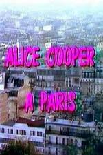 Watch Alice Cooper  Paris Afdah