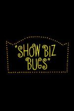 Watch Show Biz Bugs (Short 1957) Afdah