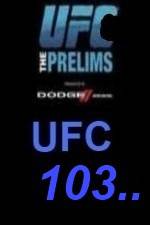 Watch UFC 103 Preliminary Fights Afdah