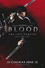 Watch Blood: The Last Vampire Afdah