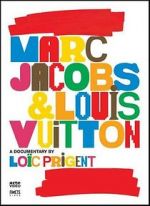 Watch Marc Jacobs & Louis Vuitton Afdah