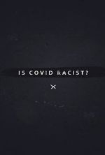 Watch Is Covid Racist? Afdah