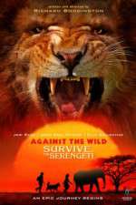 Watch Against the Wild 2: Survive the Serengeti Afdah