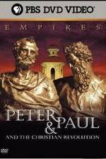 Watch Empires: Peter & Paul and the Christian Revolution Afdah