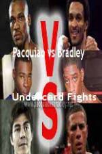 Watch Pacquiao vs Bradley Undercard Fights Afdah