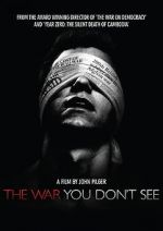 Watch The War You Don\'t See Afdah