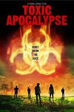 Watch Toxic Apocalypse Afdah
