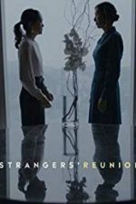 Watch Strangers\' Reunion Afdah