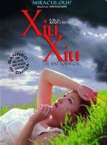Watch Xiu Xiu: The Sent-Down Girl Afdah