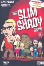 Watch The Slim Shady Show Afdah