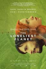 Watch The Loneliest Planet Afdah