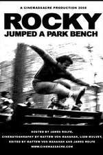 Watch Rocky Jumped a Park Bench Afdah