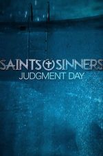 Watch Saints & Sinners Judgment Day Afdah