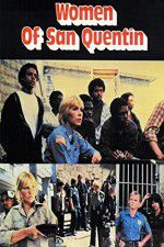 Watch Women of San Quentin Afdah