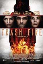 Watch Trash Fire Afdah