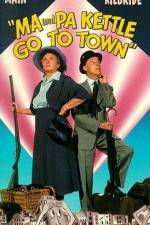 Watch Ma and Pa Kettle Go to Town Afdah