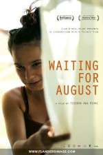 Watch Waiting for August Afdah