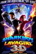 Watch The Adventures of Sharkboy and Lavagirl 3-D Afdah