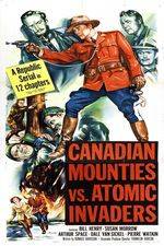 Watch Canadian Mounties vs. Atomic Invaders Afdah