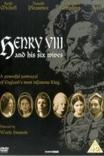 Watch Henry VIII and His Six Wives Afdah