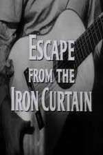 Watch Escape from the Iron Curtain Afdah