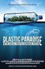 Watch Plastic Paradise: The Great Pacific Garbage Patch Afdah