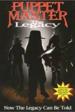 Watch Puppet Master: The Legacy Afdah