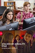 Watch Stalked by a Reality Star Afdah