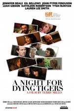 Watch A Night for Dying Tigers Afdah