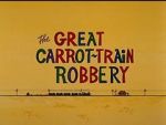 Watch The Great Carrot-Train Robbery (Short 1969) Afdah